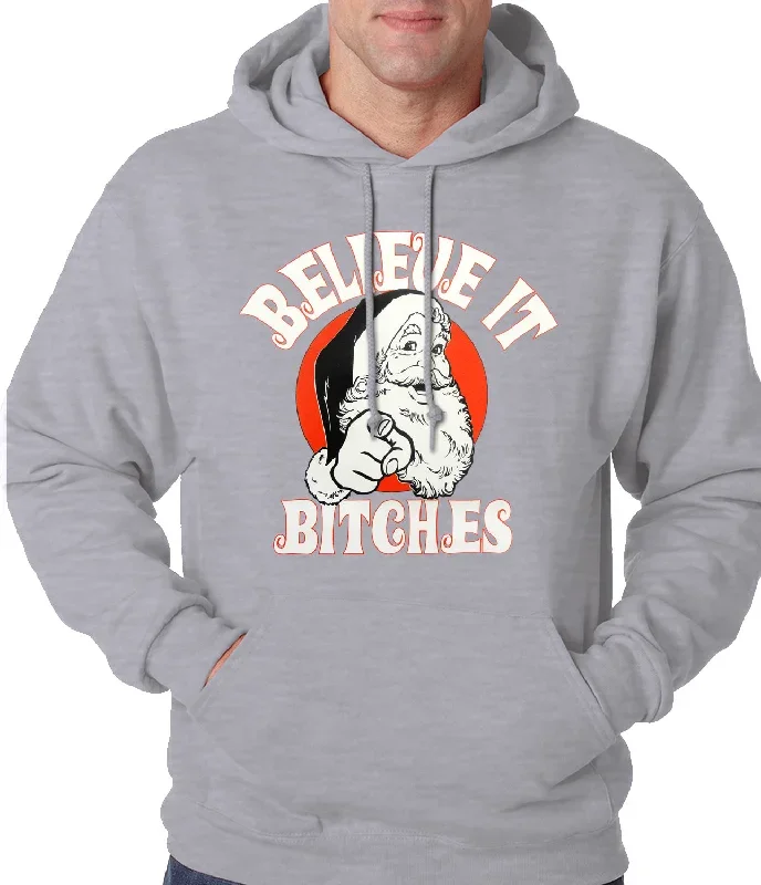 believe-b-tches-funny-santa-adult-hoodie