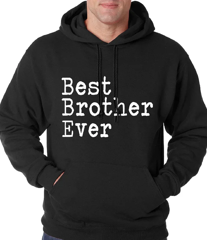 Best Brother Ever Adult Hoodie