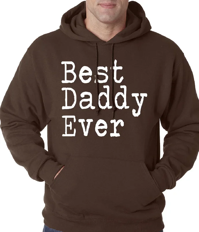 best-daddy-ever-adult-hoodie