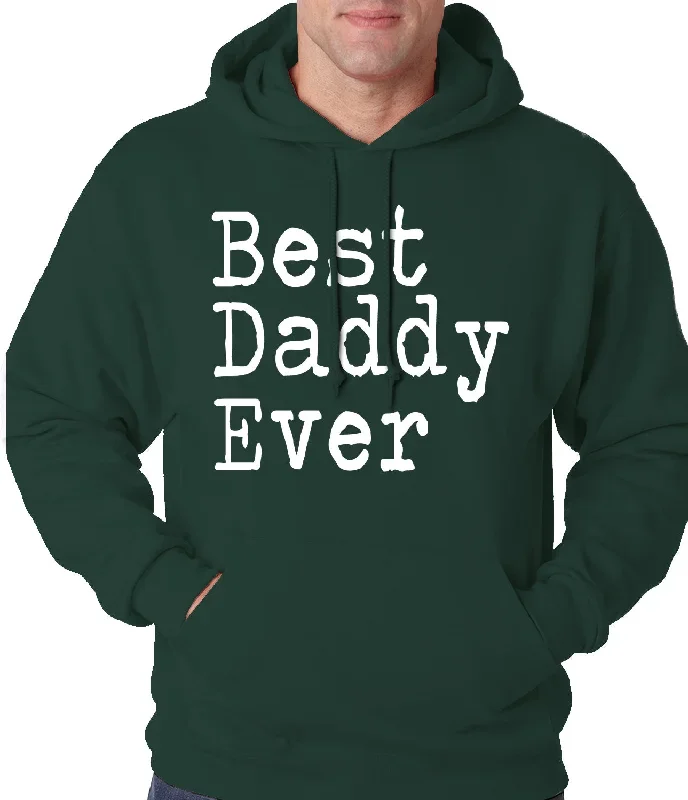 best-daddy-ever-adult-hoodie