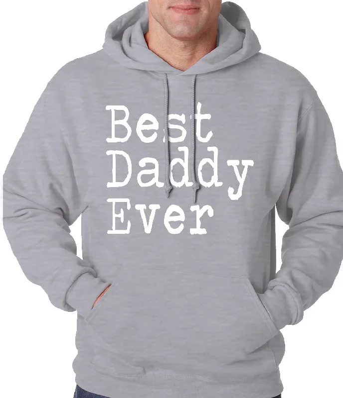 best-daddy-ever-adult-hoodie