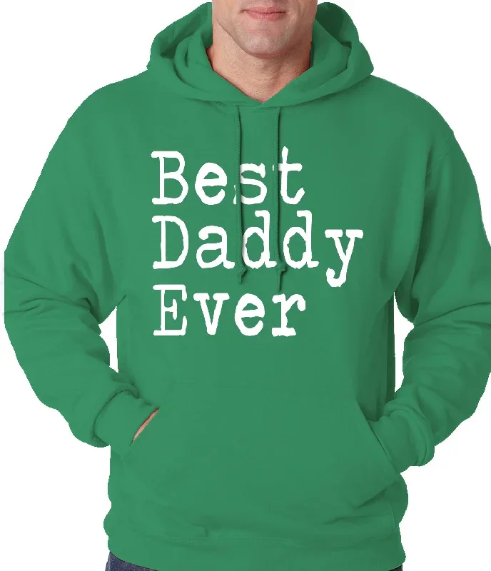 best-daddy-ever-adult-hoodie