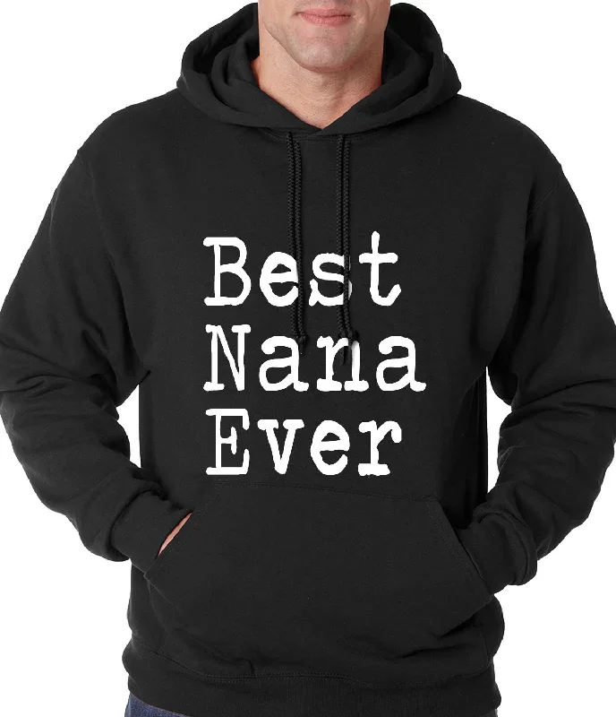 Best Nana Ever Adult Hoodie