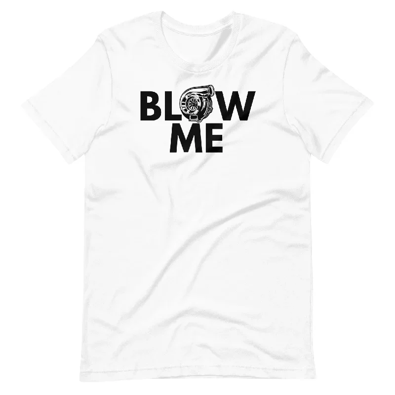 Blow Me ""Turbo""