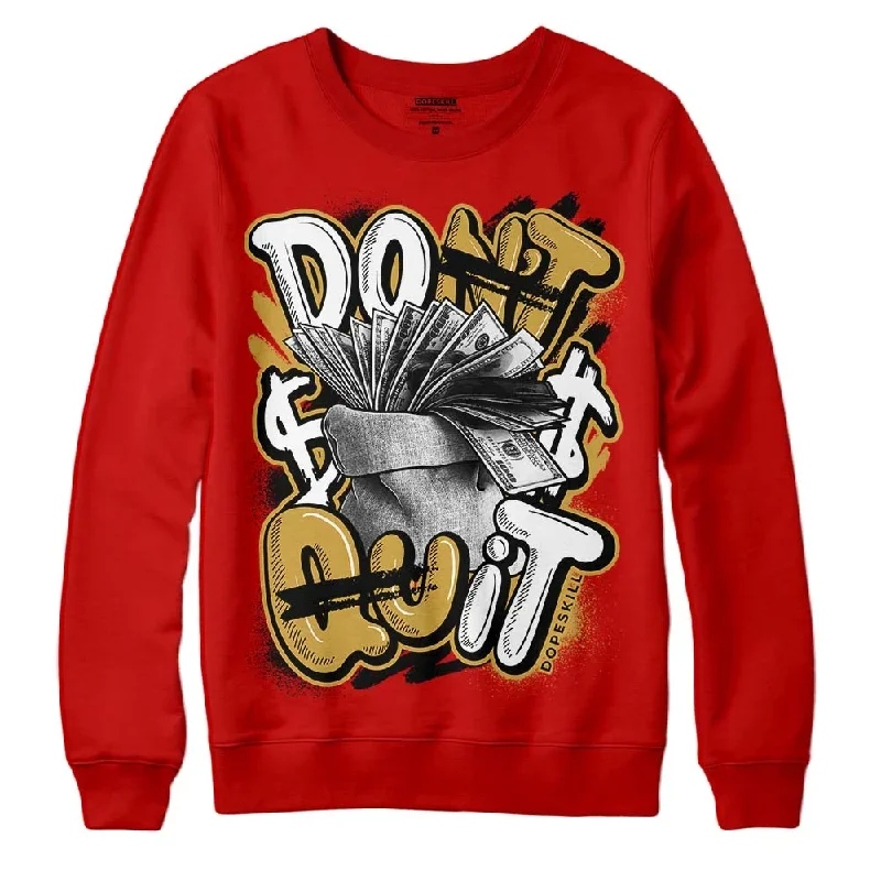 Red Collection DopeSkill Red Sweatshirt Don't Quit Graphic