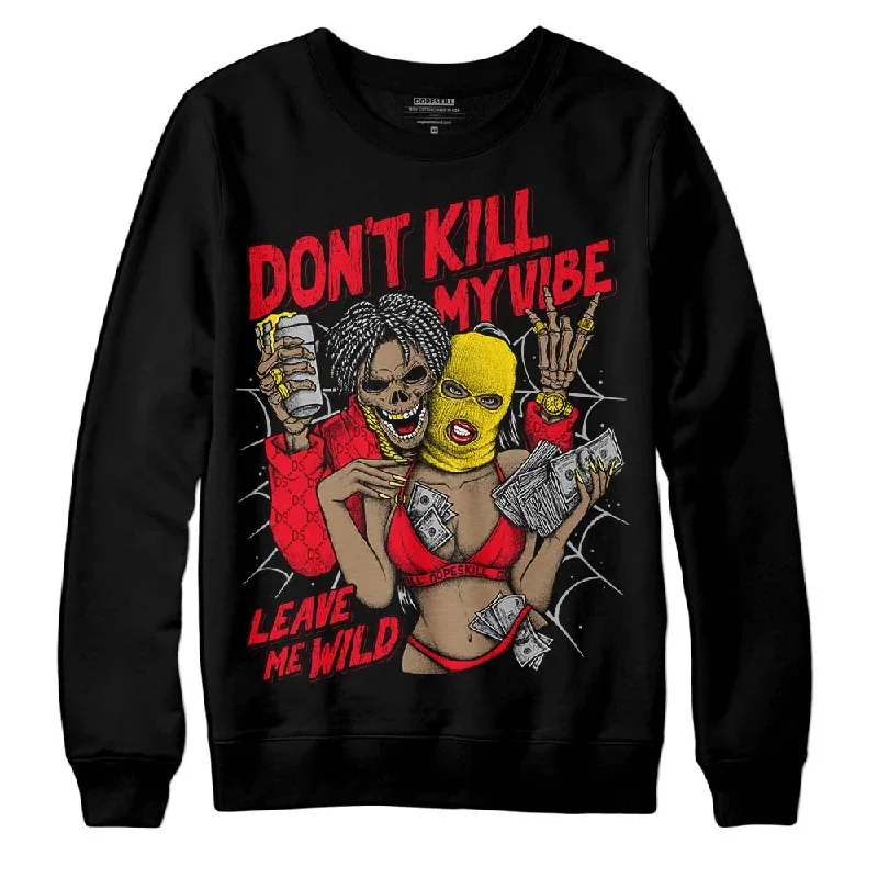 Red Thunder 4s DopeSkill Sweatshirt Don't Kill My Vibe Graphic