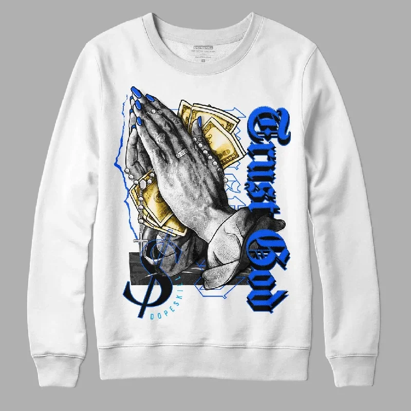 Royal Blue Collection DopeSkill Sweatshirt Trust God Graphic