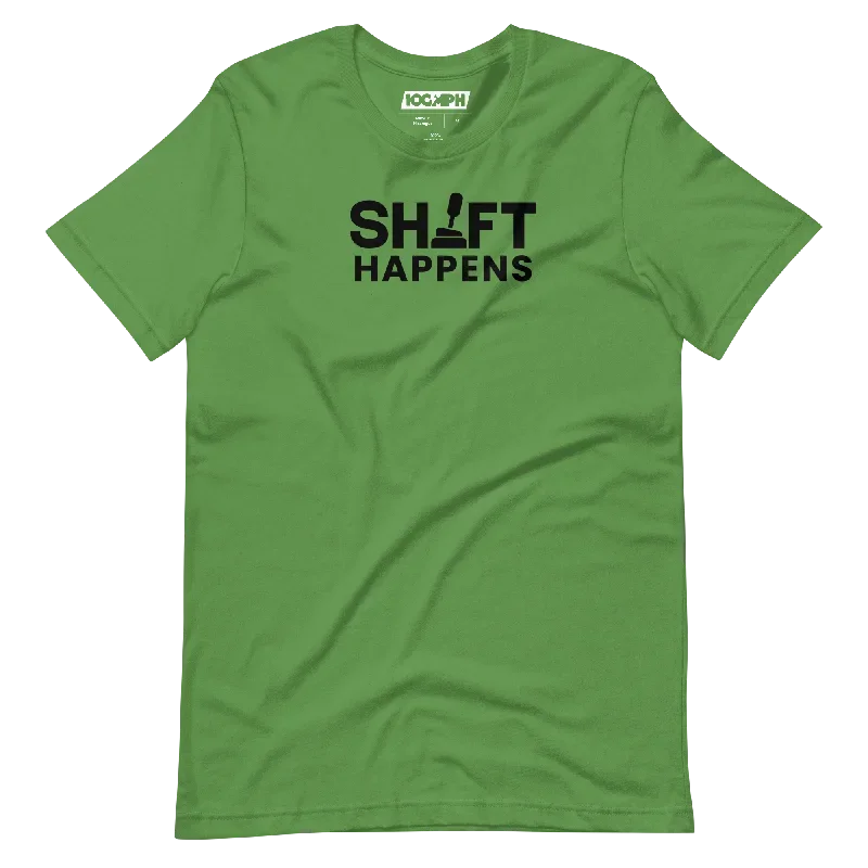 Shift Happens (Again)