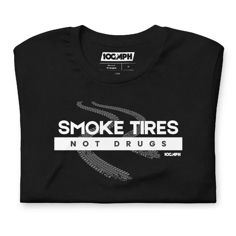 smoke-tires-not-drugs