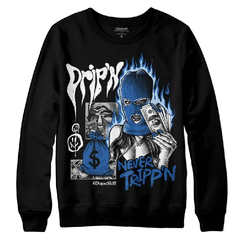 Space Jam 11s DopeSkill Sweatshirt Drip'n Never Tripp'n Graphic