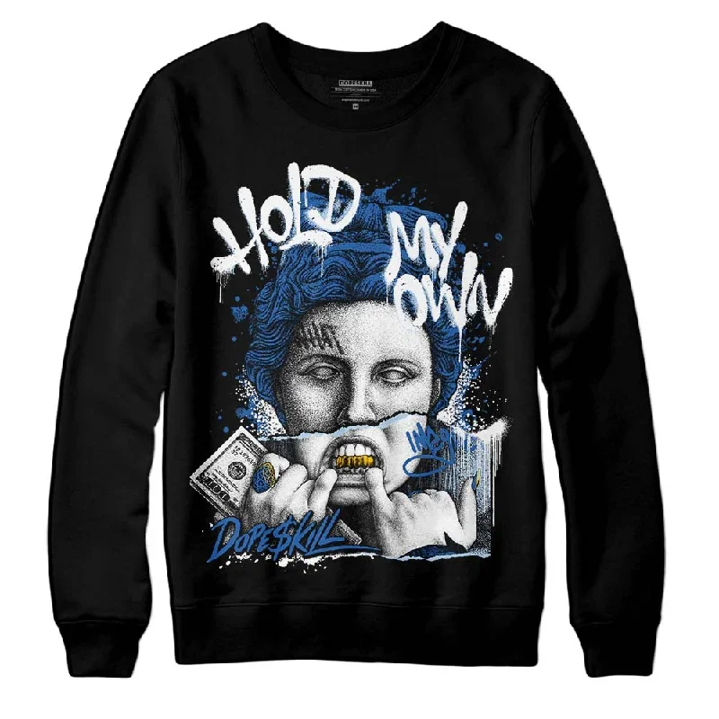 Space Jam 11s DopeSkill Sweatshirt Hold My Own Graphic